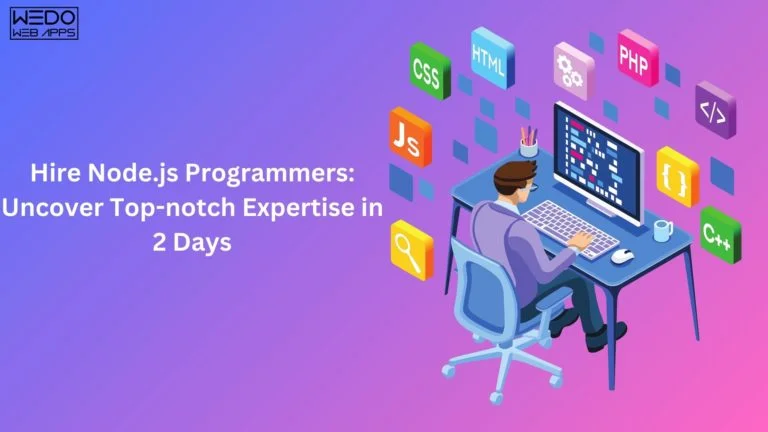 Hire Node.js Programmers: Uncover Top-notch Expertise in 2 Days