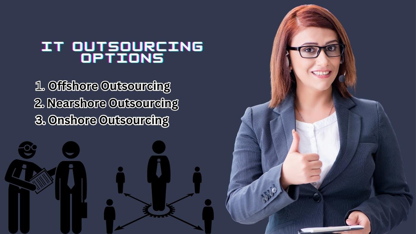 IT Outsourcing Options