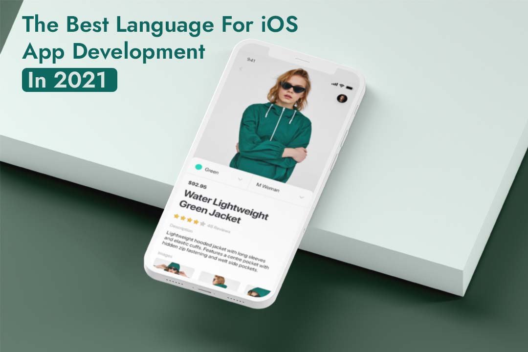 The Best Language For iOS in 2021