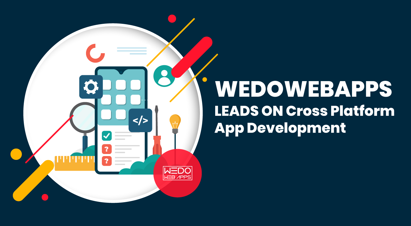 Cross Platform App Development Services from WeDoWebApps LLC